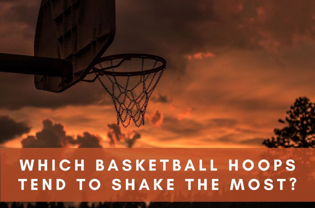 How To Stop A Basketball Hoop From Shaking? Complete Guide
