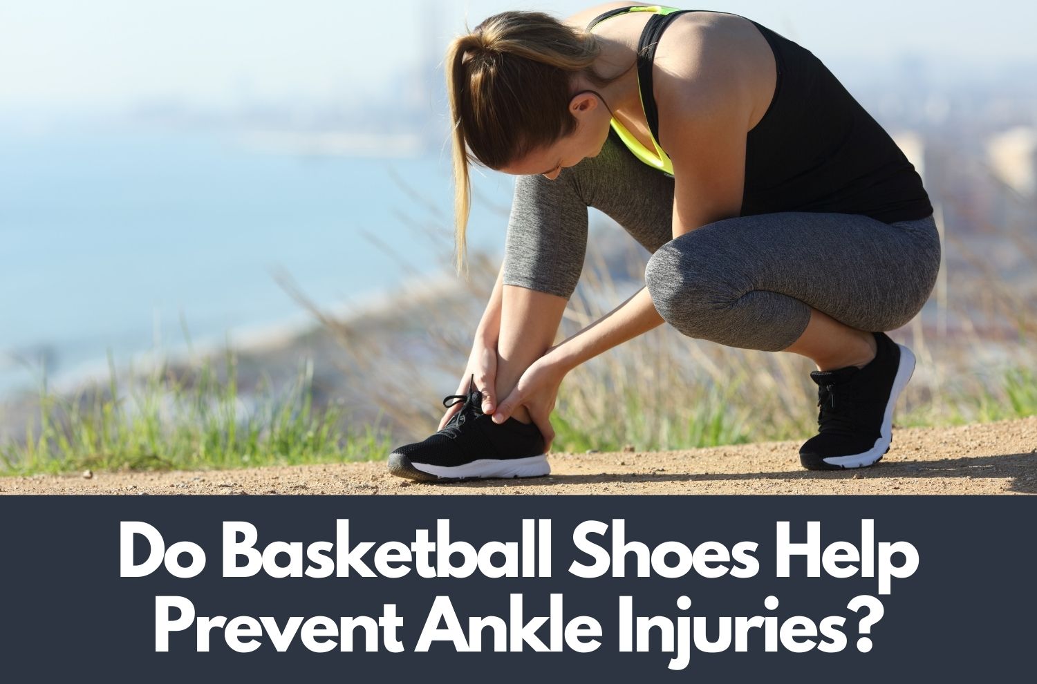 do basketball shoes help prevent ankle injuries